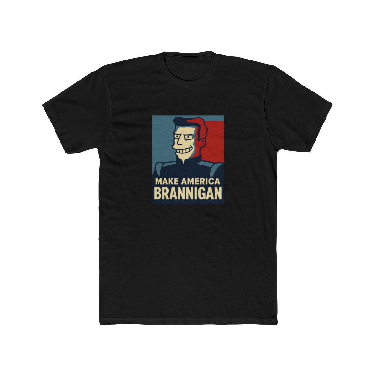 Make America Brannigan Futurama T-Shirt - Futurama official T-Shirts merch